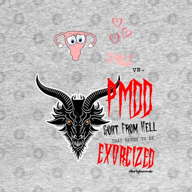 PMS vs PMDD Goat From Hell | PMDD Awareness by QuirkyGuacamole